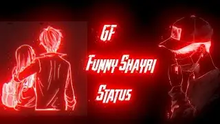 😍Guy's Ye Meri Girlfriend Hai 😀GF Funny Shayri Status 4k HD Status Black Screen Status