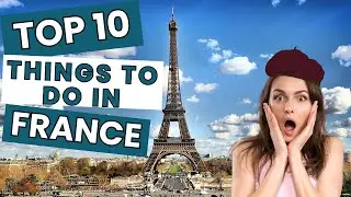 Top 10 Things to do in in France! #france#top10#top#travel#travelvlog#eiffeltower#traveling#things
