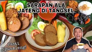 SARAPAN ALA JAWA TENGAH DI SERPONG TANGERANG SELATAN | GALANTINENYA UWEENAK POLL! #kulinerbsd