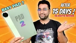 Обзор Realme PAD 2 спустя 15 дней | Realme PAD 2 Ka ASLI SACH | Лучший планшет до 20 тысяч доллар...
