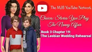 Choices Stories You Play - The Nanny Affair Book 3: The Dalton-Banks Wedding Rehearsal! (18+)