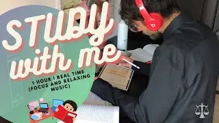 1 HOUR STUDY WITH ME | (RELAXING, STUDYING MUSIC, NO NOISE, LABOUR LAW STUDYING)
