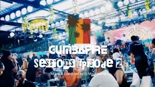 Gumbafaya Sessions Episode 2 _ Mixed by Deejay Mzukwana (HD Dance Mix)