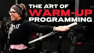 The Art of Warm-Up Programming: Master General and Specific Warm-Ups for Athletes of All Levels