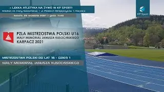 Mistrzostwa Polski do lat 16 w Lekkiej Atletyce - Karpacz / LIVE / Dzień 1 [25.09.2021]
