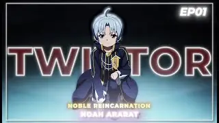 Noah Ararat | [ 4K ] | Twixtor Clips For Edits | Noble Reincarnation | Episode 01