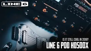 Line 6 POD HD500X - Is It Still Cool in 2019? || Metal Test