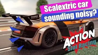 Noisy Scalextric cars. Quick fix!