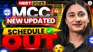 NEET UG 2025 Counselling: MCC New Updated Scheduled Released | Choice Filling Date Extended!