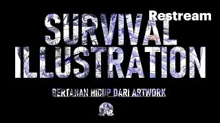 [Live Stream] Survival Illustration | Obs Crash #Day0022