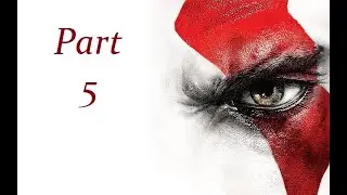 Let's Play God Of War 3: Part 5 Retrieving The Blade Of Olympus