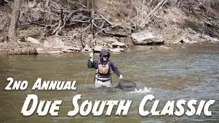 The Due South Classic | 2nd Annual | Fly Fishing Tournament