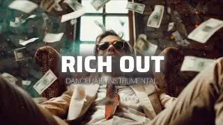 Dancehall Riddim Instrumental 2024 - RICH OUT