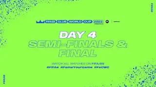 FIFAe Club World Cup 2023&trade; - Semi-Finals & FINAL