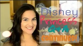 Disney Princess Q&A Cont'd: Favorite Aladdin? Missing Jasmine?  & more  :)