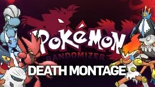 DEATH MONTAGE! | Pok&eacute;mon X & Y Randomizer Nuzlocke w/ FeintAttacks!