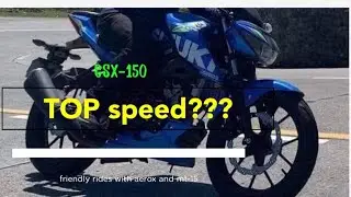 GSX-S 150 TOP SPEED?