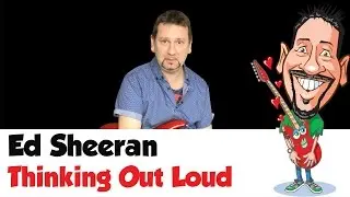 Easy busking songs - Ed Sheeran - Thinking Out Loud Chords