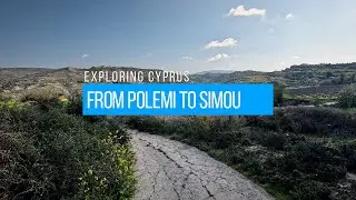 From Polemi to Simou - The Scenic Way