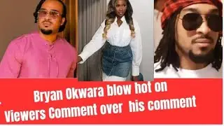  Bryan Okwara fires back at viewers cajole, INTERNET ON FIRE# fyp#youtube#trending#viralvideo#viral