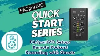 PASportVO Setup: Remote Podcast Recording with Guests | The Pro Audio Suite
