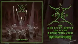 XPUS (Italy) - Blood Rite of Liberation (Death Metal) Transcending Obscurity HD