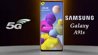 Samsung Galaxy A91s - Price, Release Date, First Look, Specs, Trailer, concept!