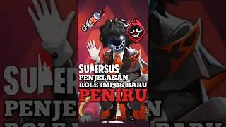 PENJELASAN ROLE IMPOS BARU PENIRU/ALTERNATS - Super Sus #shorts #supersus