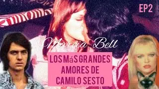 Los Más  Grandes Amores De Camilo Sesto - EP 2 Marcia Bell