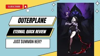 Outerplane Eternal Quick Review