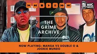 Manga vs Double O & Jookie Mundo (Manic Fm) | The Grime Archive