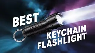 🔥 Best Keychain Flashlight in 2024 ☑️ TOP 5 ☑️