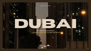 DUBAI VLOG 🇦🇪 : My First Solo Adventure #vlog