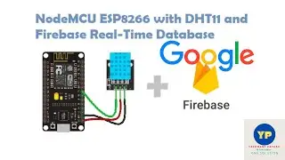 DHT11 Sensor Data with Google Firebase Realtime Database with ESP8266 wifi