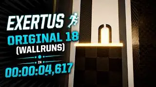 Exertus - Original 18 (Wallruns) Speedrun in 00:00:04,617