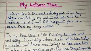 Essay on My Leisure Time in English | Leisure Time Essay Writing 