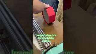 Irregular shape Box forming folding machine #boxmaker #boxmaking #irregularbox #hardbox #giftbox