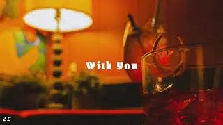 Zach Riley - With You (Official Audio)
