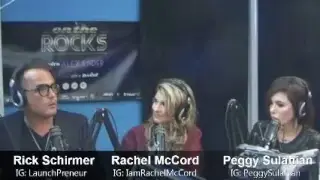 On the Rocks Radio Show: OC Housewife Peggy Sulahian / Rachel McCord / Rick Schirmer