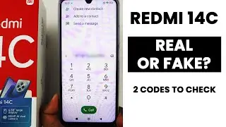 Two Codes to Check The Redmi 14c Is Real or Not