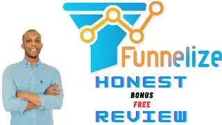Funnelize Honest Review ✅ NEWBIE FRIENDLY ALL THE WAY ✅ JayKay Dowdall Funnelize Review 👍 😉