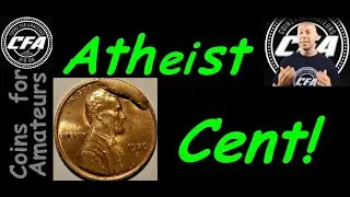 What is an Atheist Cent? No Trust in God? Lincoln Cent Die Break CUD can be worth a big premium!