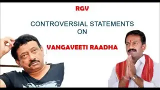 RGV Controversial statements on Vangaveeti RAADHA