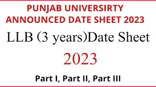 LLB date sheet 2023 Punjab university announced date sheet 2023 for LLB students