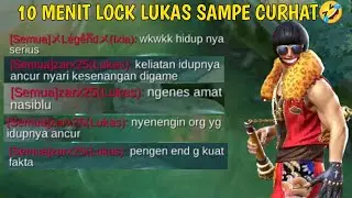 CHOUBOWO.EXE - LOCK LUKAS SAMPE CURHAT🤣