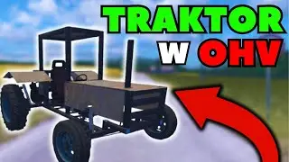 TRAKTOR W OHV !? - OHV # 21 #ohv #gameplay