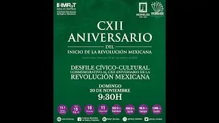 Desfile C&iacute;vico-Cultural - 112 aniversario del inicio de la Revoluci&oacute;n Mexicana