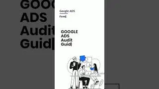Google Ads | Audit Guide [Free]