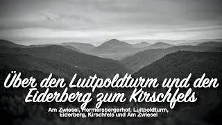 &Uuml;ber den Luitpoldturm und den Eiderberg zum Kirschfels | Wandern in der Pfalz