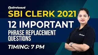 SBI CLERK 2021 | 12 Important Phrase Replacement Questions